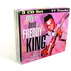 Freddy King Only The Best Of Freddy King 3 CD