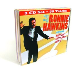 Ronnie Hawkins Only The Best Of Ronnie Hawkins 3 CD
