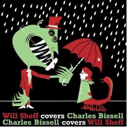 Sheff,Will Bissell,Charles Will Sheff Covers Charles Bissell Charles Bissel vinyl 7