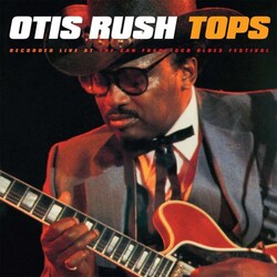 Otis Rush Tops Vinyl LP
