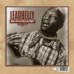 Leadbelly Where Did You Sleep Last Night? Vinyl LP
