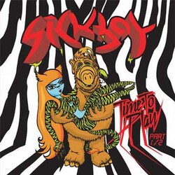 Sickboy Time To Play Part 1/2 Vinyl LP