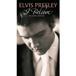 Elvis Presley I Believe  -  The Gospel Masters Vinyl LP