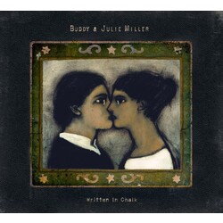 Buddy & Julie Miller Written In Chalk Vinyl 2 LP