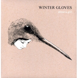 Winter Gloves About A Girl ltd Vinyl LP