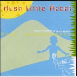 Bruce Haack Hush Little Robot Vinyl LP