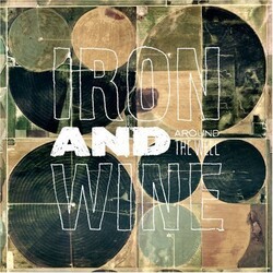 Iron And Wine Around The Well Vinyl LP