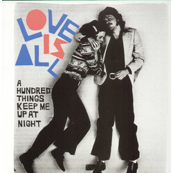 Love Is All A Hundred Things Keep Me Up At Night Vinyl LP