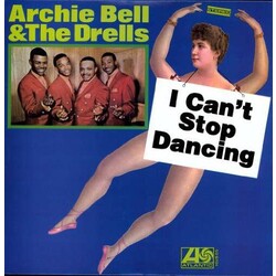 Archie & Drells Bell I Can't Stop Dancing Vinyl LP