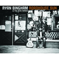 Ryan Bingham & The Dead Horses Roadhouse Sun VINYL 2 LP