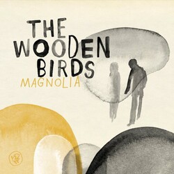The Wooden Birds Magnolia Vinyl LP