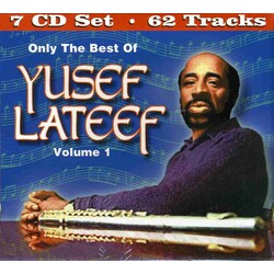 Yusef Lateef Vol. 1-Only The Best Of Yusef Lateef box set 7 CD