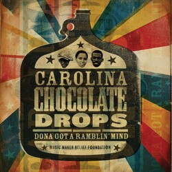 Carolina Chocolate Drops Dona Got A Ramblin' Mind Vinyl LP