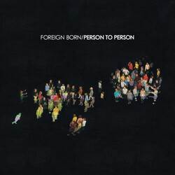 Foreign Born Person To Person Vinyl LP