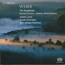 Carl Maria von Weber / Jaakko Luoma / Tapiola Sinfonietta / Jean-Jacques Kantorow The Symphonies; Works For Bassoons & Orchestra Vinyl LP