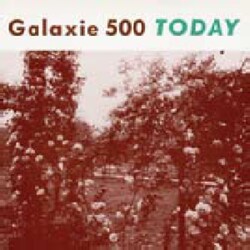 Galaxie 500 Today VINYL LP