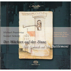 Michael Praetorius / Samuel Scheidt / Dominique Visse / Capella De La Torre / Katharina Bäuml Der Wächter Auf Der Zinne / The Guard On The Battlement 