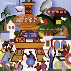 Heitor Villa-Lobos / Orquestra Sinfônica Do Estado De São Paulo / John Neschling / Roberto Minczuk The Complete Choros And Bachianas Brasileiras Vinyl