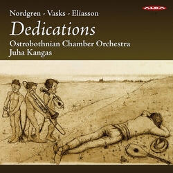 Nordgren / Ostrobothnian Chamber Orch / Kangas Dedications SACD CD