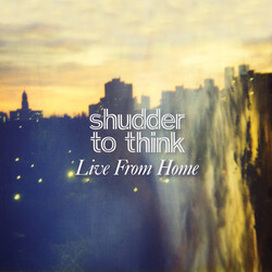 Shudder To Think Live From Home Vinyl LP