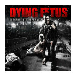 Dying Fetus Descend Into Depravity Vinyl LP