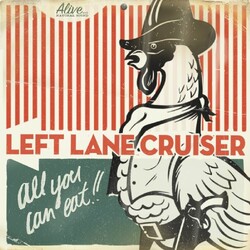 Left Lane Cruiser All You Can Eat Vinyl LP