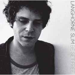 Langhorne Slim Be Set Free Vinyl LP