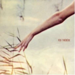 Feu Thérèse Feu Thérèse Vinyl LP