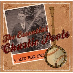 Charlie Poole The Essential Charlie Poole Vinyl LP