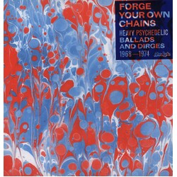 Various Forge Your Own Chains (Heavy Psychedelic Ballads And Dirges 1968-1974) VINYL 2 LP