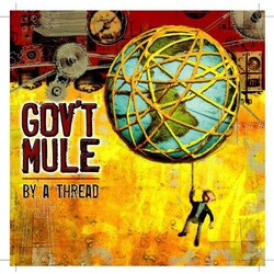 Gov't Mule By A Thread Vinyl LP