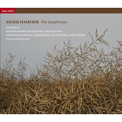 Asger Hamerik / Randi Stene / Helsingborgs Symfoniorkester / DR RadioSymfoniOrkestret / DR Radiokoret / Thomas Dausgaard The Symphonies Vinyl LP