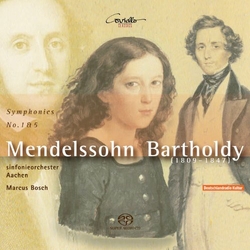 Mendelssohn Aachen Symphony Orchestra Bosch Bartholdy 1809-1847 SACD CD