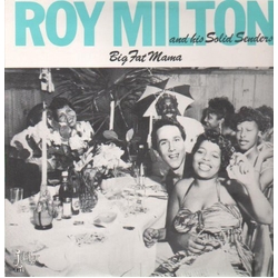 Roy Milton Big Fat Mama vinyl LP