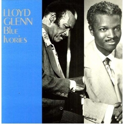 Lloyd Glenn Blue Ivories 1947-57 Vinyl LP