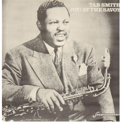 Tab Smith Joy! At The Savoy Vinyl LP