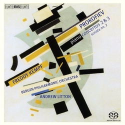 Sergei Prokofiev / Freddy Kempf / Bergen Filharmoniske Orkester / Andrew Litton Piano Concertos 2 & 3 / Sonata No. 2 Vinyl LP