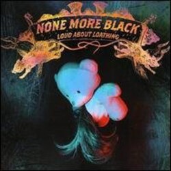 None More Black Loud About Loathing Vinyl LP