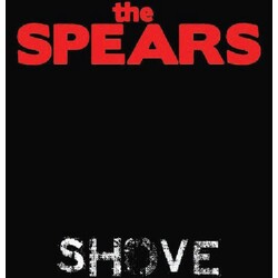 The Spears Shove Vinyl LP