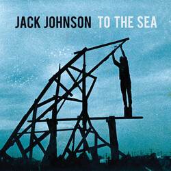 Jack Johnson To The Sea Vinyl LP