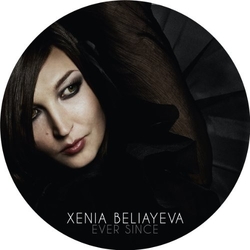 Xenia Beliayeva Ever Since Vinyl LP