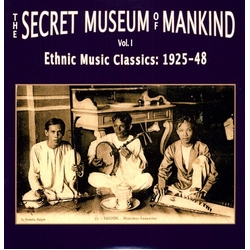 Secret Museum Of Mankind Vol. 1-Ethnic Music Classics-1925-48 Vinyl 2 LP