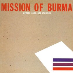 Mission Of Burma Signals, Calls, And Marches Vinyl LP
