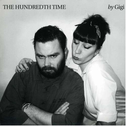 Gigi Hundredth Time vinyl 7