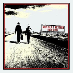 Norfolk & Western Dinero Severo Vinyl LP