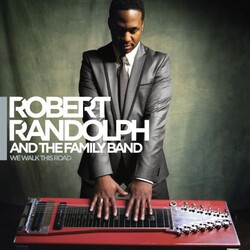 Robert Randolph & The Family Band We Walk This Road Vinyl 2 LP