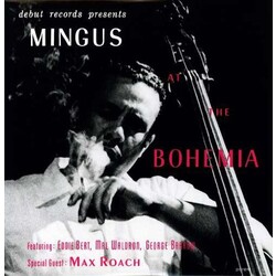 Charles Mingus Mingus At The Bohemia Vinyl LP