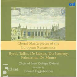Choir Of New College Oxford Choral Masterpieces Of The European Renaissance CD