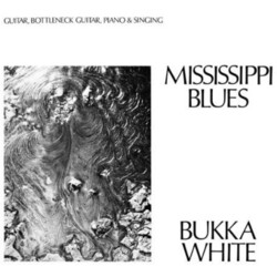 Bukka White Mississippi Blues 180gm Vinyl LP
