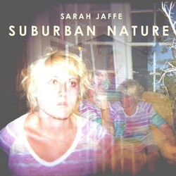 Sarah Jaffe Suburban Nature Vinyl LP